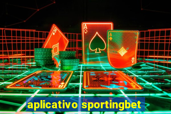 aplicativo sportingbet